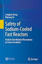 Télécharger le livre :  Safety of Sodium-Cooled Fast Reactors