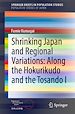 Télécharger le livre :  Shrinking Japan and Regional Variations: Along the Hokurikudo and the Tosando I