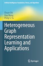 Télécharger le livre :  Heterogeneous Graph Representation Learning and Applications