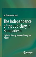 Télécharger le livre :  The Independence of the Judiciary in Bangladesh