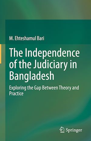 Téléchargez le livre :  The Independence of the Judiciary in Bangladesh