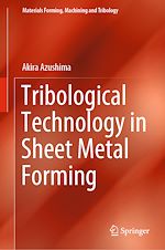 Download this eBook Tribological Technology in Sheet Metal Forming