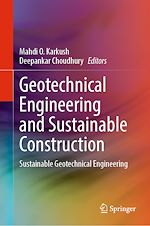 Télécharger le livre :  Geotechnical Engineering and Sustainable Construction