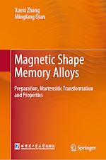 Télécharger le livre :  Magnetic Shape Memory Alloys