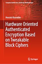 Télécharger le livre :  Hardware Oriented Authenticated Encryption Based on Tweakable Block Ciphers