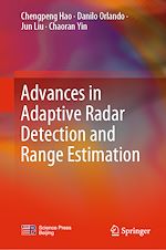 Télécharger le livre :  Advances in Adaptive Radar Detection and Range Estimation