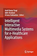 Télécharger le livre :  Intelligent Interactive Multimedia Systems for e-Healthcare Applications