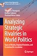 Télécharger le livre :  Analyzing Strategic Rivalries in World Politics