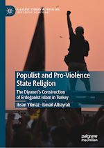 Télécharger le livre :  Populist and Pro-Violence State Religion