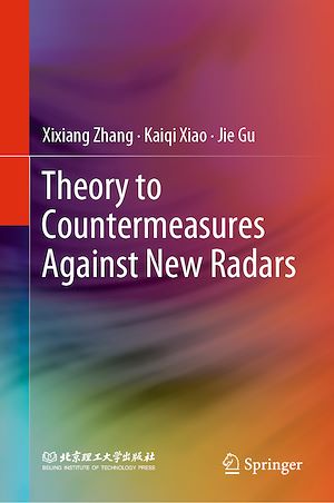 Téléchargez le livre :  Theory to Countermeasures Against New Radars
