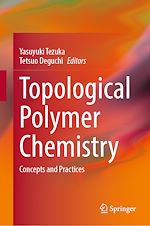 Télécharger le livre :  Topological Polymer Chemistry