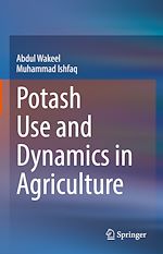 Télécharger le livre :  Potash Use and Dynamics in Agriculture