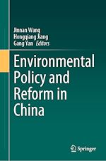 Télécharger le livre :  Environmental Policy and Reform in China