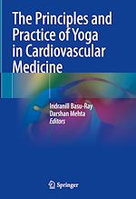 Télécharger le livre :  The Principles and Practice of Yoga in Cardiovascular Medicine