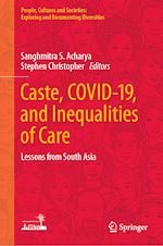 Télécharger le livre :  Caste, COVID-19, and Inequalities of Care