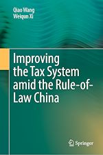 Télécharger le livre :  Improving  the Tax System amid the Rule-of-Law China
