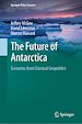 Télécharger le livre :  The Future of Antarctica