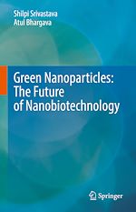 Télécharger le livre :  Green Nanoparticles: The Future of Nanobiotechnology
