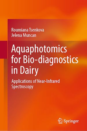Téléchargez le livre :  Aquaphotomics for Bio-diagnostics in Dairy