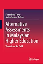 Télécharger le livre :  Alternative Assessments in Malaysian Higher Education