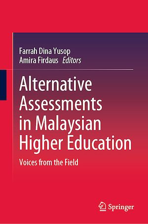 Téléchargez le livre :  Alternative Assessments in Malaysian Higher Education