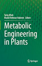 Télécharger le livre :  Metabolic Engineering in Plants