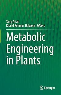 Télécharger le livre :  Metabolic Engineering in Plants