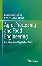 Télécharger le livre :  Agro-Processing and Food Engineering