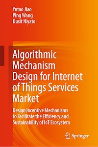 Télécharger le livre :  Algorithmic Mechanism Design for Internet of Things Services Market