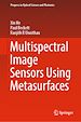 Télécharger le livre :  Multispectral Image Sensors Using Metasurfaces