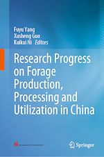Télécharger le livre :  Research Progress on Forage Production, Processing and Utilization in China