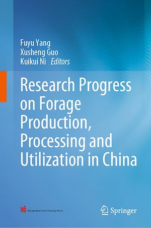 Téléchargez le livre :  Research Progress on Forage Production, Processing and Utilization in China