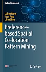 Télécharger le livre :  Preference-based Spatial Co-location Pattern Mining