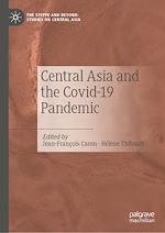 Télécharger le livre :  Central Asia and the Covid-19 Pandemic