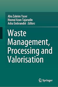 Télécharger le livre :  Waste Management, Processing and Valorisation