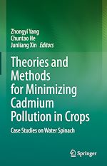 Télécharger le livre :  Theories and Methods for Minimizing Cadmium Pollution in Crops
