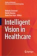 Télécharger le livre :  Intelligent Vision in Healthcare