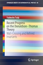 Download this eBook Recent Progress on the Donaldson–Thomas Theory