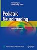 Télécharger le livre :  Pediatric Neuroimaging
