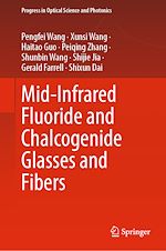 Télécharger le livre :  Mid-Infrared Fluoride and Chalcogenide Glasses and Fibers