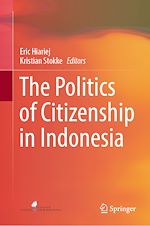 Télécharger le livre :  The Politics of Citizenship in Indonesia