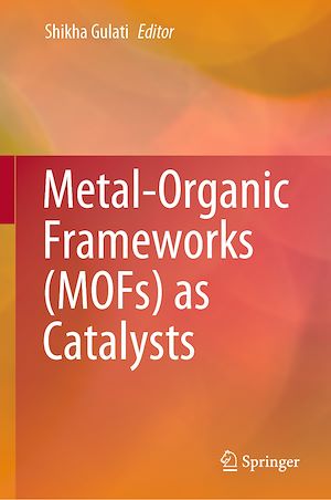 Téléchargez le livre :  Metal-Organic Frameworks (MOFs) as Catalysts