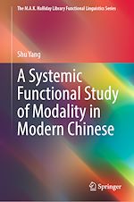 Télécharger le livre :  A Systemic Functional Study of Modality in Modern Chinese