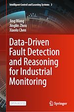 Télécharger le livre :  Data-Driven Fault Detection and Reasoning for Industrial Monitoring