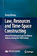 Télécharger le livre :  Law, Resources and Time-Space Constructing
