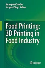Télécharger le livre :  Food Printing: 3D Printing in Food Industry