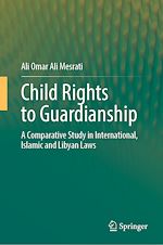 Télécharger le livre :  Child Rights to Guardianship