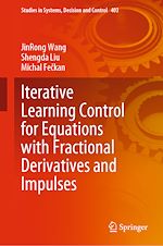 Télécharger le livre :  Iterative Learning Control for Equations with Fractional Derivatives and Impulses