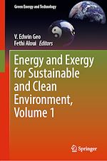 Télécharger le livre :  Energy and Exergy for Sustainable and Clean Environment, Volume 1
