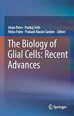 Télécharger le livre :  The Biology of Glial Cells: Recent Advances